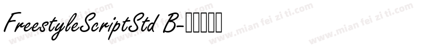 FreestyleScriptStd B字体转换